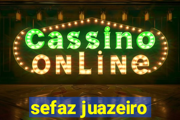sefaz juazeiro